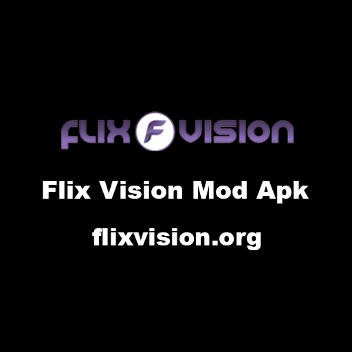 Flix Vision for Mod Apk